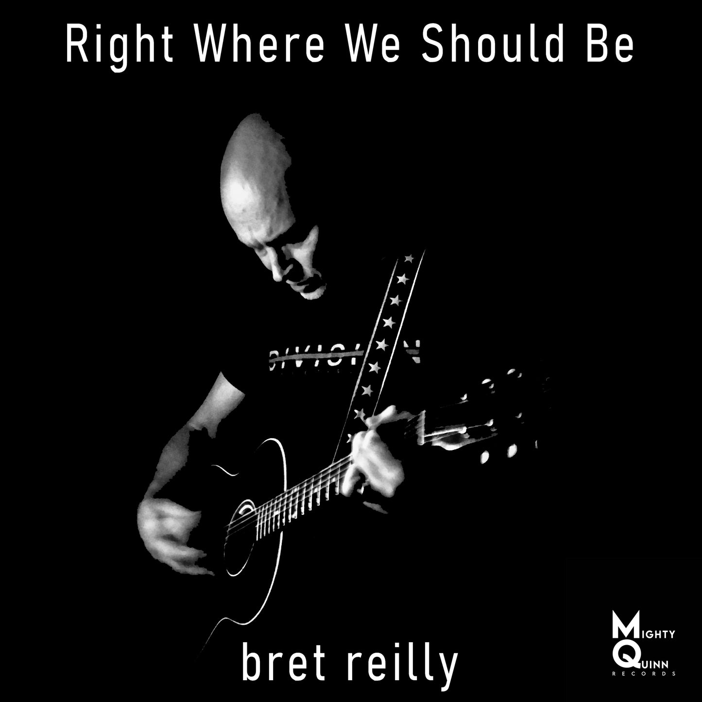 Bret Reilly - Right Where We Should Be (Single)