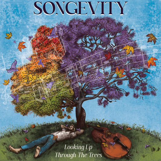 SONGEVITY - Looking Up Through The Trees (CD)